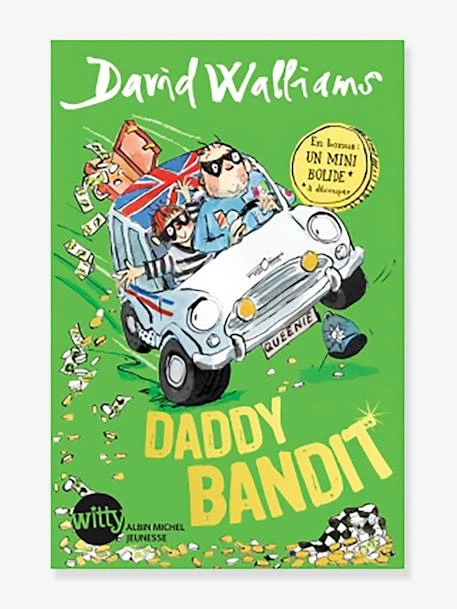 Daddy Bandit DAVID WILLIAMS Blanc - Hachette 3 Daddy Bandit DAVID WILLIAMS Blanc - Hachette