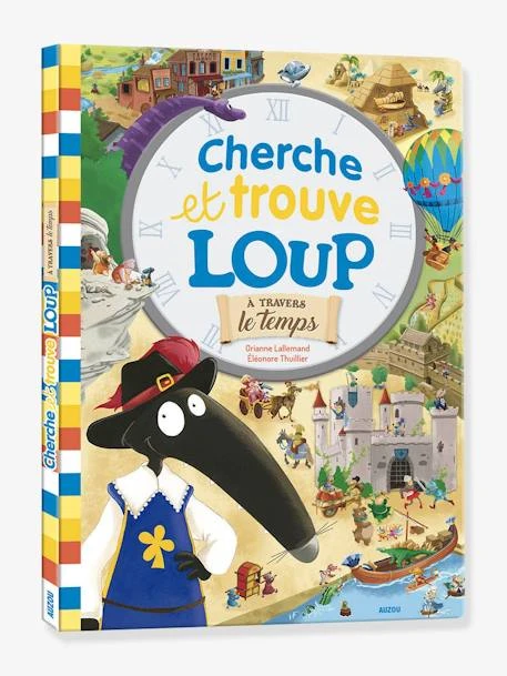 Livre D'activités Cherche Et Trouve Du Loup - A Travers Le Temps - AUZOU Blanc - Auzou 3 Livre D'activités Cherche Et Trouve Du Loup - A Travers Le Temps - AUZOU Blanc - Auzou