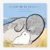 Livre De Naissance - Le Jour De Ta Naissance - ALBIN MICHEL Blanc - Hachette -Jouets et Rêves Soldes 2025 livre de naissance le jour de ta naissance albin michel