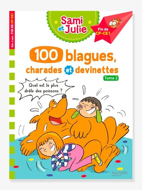 Livre éducatif Sami Et Julie - 100 Blagues, Charades Et Devinettes - Tome 2 - HACHETTE ÉDUCATION Blanc - Hachette 3 Livre éducatif Sami Et Julie - 100 Blagues, Charades Et Devinettes - Tome 2 - HACHETTE ÉDUCATION Blanc - Hachette