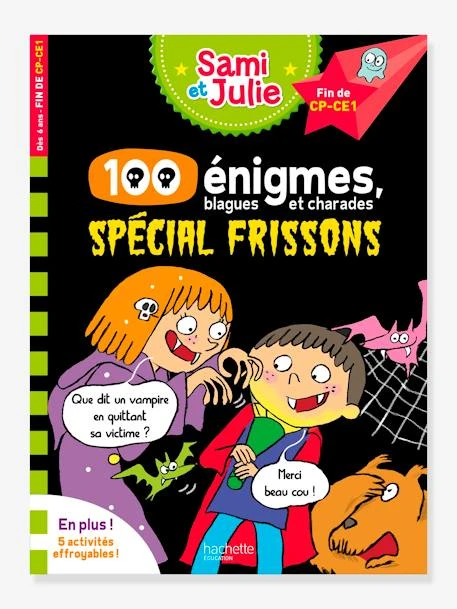 Livre éducatif Sami Et Julie - 100 Enigmes, Spécial Frissons - HACHETTE ÉDUCATION Blanc - Hachette 3 Livre éducatif Sami Et Julie - 100 Enigmes, Spécial Frissons - HACHETTE ÉDUCATION Blanc - Hachette