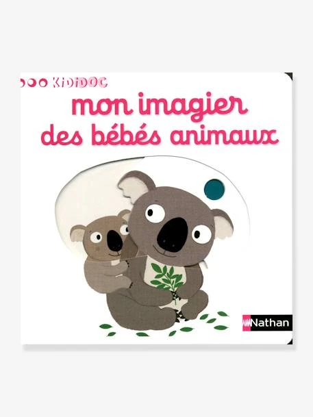 Livre KiDiDOC - Mon Imagier Des Bébés Animaux NATHAN Blanc - Nathan 3 Livre KiDiDOC - Mon Imagier Des Bébés Animaux NATHAN Blanc - Nathan