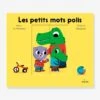 Livre - Les Minousses - Les Petits Mots Polis - ÉDITIONS MILAN Blanc - Hachette 1 Livre - Les Minousses - Les Petits Mots Polis - ÉDITIONS MILAN Blanc - Hachette -Jouets et Rêves Soldes 2025 livre les minousses les petits mots polis editions milan