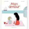Livre - Mon Amour - ALBIN MICHEL Blanc - Hachette 1 Livre - Mon Amour - ALBIN MICHEL Blanc - Hachette -Jouets et Rêves Soldes 2025 livre mon amour albin michel
