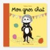 Livre - Mon Gros Chat - ALBIN MICHEL Blanc - Hachette -Jouets et Rêves Soldes 2025 livre mon gros chat albin michel