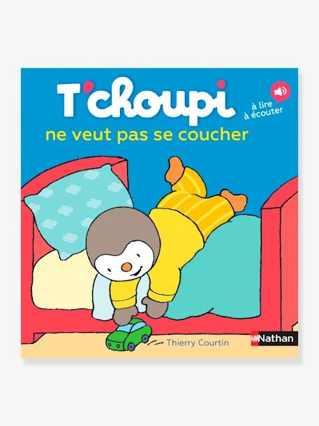 Livre T'choupi Ne Veut Pas Se Coucher NATHAN Multico - Nathan 3 Livre T'choupi Ne Veut Pas Se Coucher NATHAN Multico - Nathan