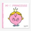 Monsieur Madame - Madame Princesse HACHETTE Blanc - Hachette -Jouets et Rêves Soldes 2025 monsieur madame madame princesse hachette