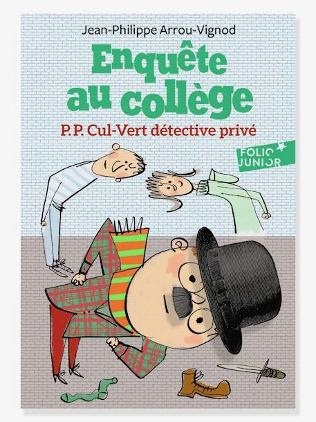 P.P. Cul-Vert Détective Privé - Enquête Au Collège - T3 - GALLIMARD JEUNESSE Vert - Gallimard 3 P.P. Cul-Vert Détective Privé - Enquête Au Collège - T3 - GALLIMARD JEUNESSE Vert - Gallimard