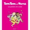 Tom-Tom Et Nana - T.10- Les Premiers De La Classe - BAYARD JEUNESSE Blanc - Hachette -Jouets et Rêves Soldes 2025 tom tom et nana t.10 les premiers de la classe bayard jeunesse